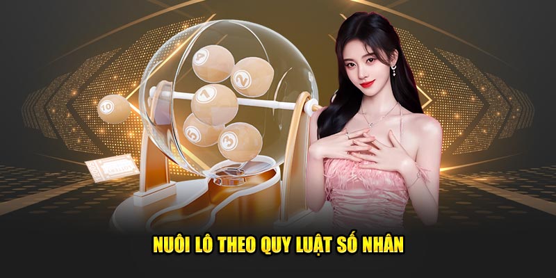 Nuôi lô theo quy luật số nhân từ lode88