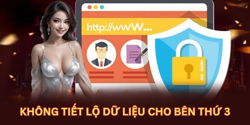 Không ai có quyền xâm nhập, đánh cắp dữ liệu của thành viên