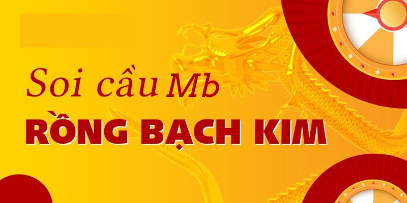 Soi cầu mb rồng bạch kim, tìm hiểu khái niệm chung của hình thức