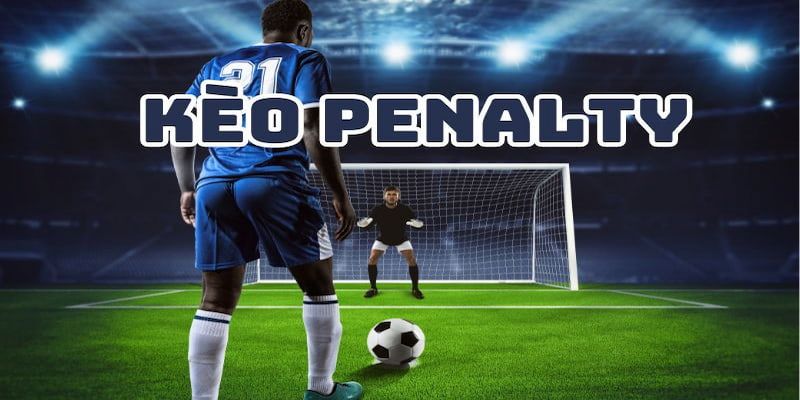 kèo penalty tại Lode88