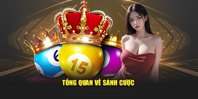 Tổng quan về sảnh cược lode88